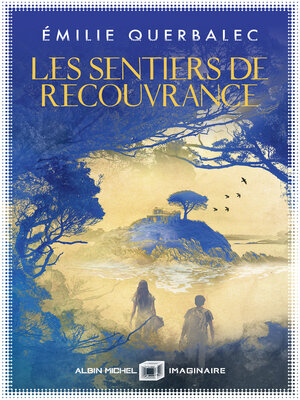 cover image of Les sentiers de la recouvrance